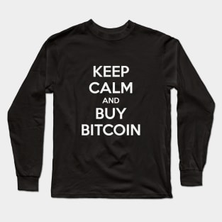 KEEP CALM AND BUY BITCOIN Long Sleeve T-Shirt